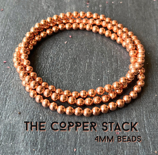 The Copper Stack with 4mm Beads // Stimulates Energy Flow - Alignment of our Emotional & Physical Selves